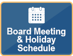 Board Meeting & Holiday Schedule