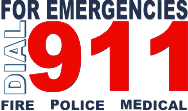 For Emergencies, Dial 911