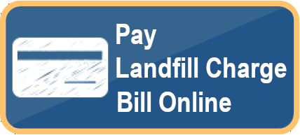 Pay Landfill Charge Bill Online